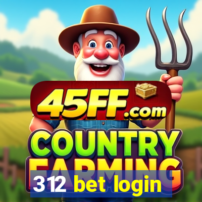 312 bet login